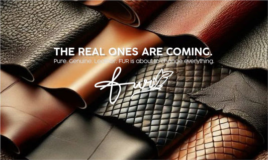 Something Pure Is Coming — FUR's First Ever Genuine Leather Collection